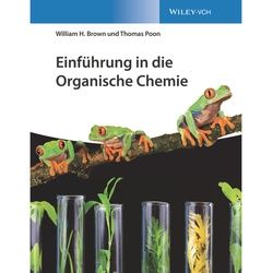 Einführung In Die Organische Chemie - William H. Brown, Thomas Poon, Gebunden