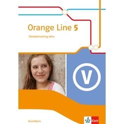 Orange Line 5. Grundkurs. Vokabeltraining aktiv mit Lösungsheft Klasse 9