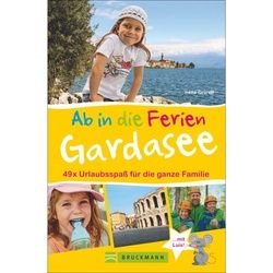 AB IN DIE FERIEN - GARDASEE MIT VERONA - 1. Auflage 2016 - Sachbuch
