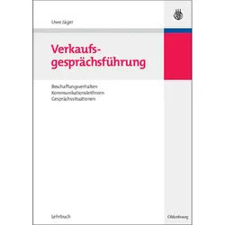 Verkaufsgesprächsführung - Uwe Jäger, Gebunden