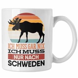 Trendation Tasse Trendation - Ich Muss Gar Nix Ich Muss Nur Nach Schweden Tasse Geschenk Reise Schweden-Reise Elch weiß