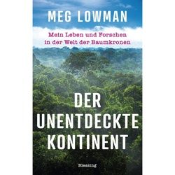 LOWMAN, M: DER UNENTDECKTE KONTINENT - Sachbuch