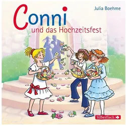 Silberfisch Verlag Hörspiel-CD Conni und das Hochzeitsfest (Meine Freundin Conni - ab 6 11), Audio-CD
