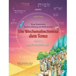 Sachbuch Die Wochenabschnitte der Tora. Band 2. Buch Schemot. Eine illustrierte Nachman Zakon weiß