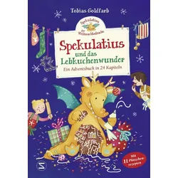 Kinderbuch Spekulatius, der Weihnachtsdrache. Spekulatius und das Lebkuchenwunder Tobias Goldfarb beige|lila