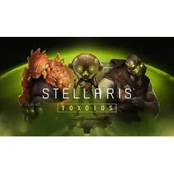 Stellaris: Toxoids Species Pack