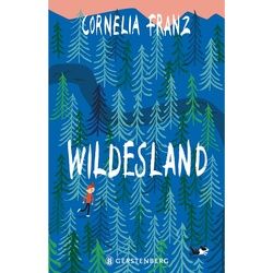 FRANZ, C: WILDESLAND - Kinderromane und Geschichten