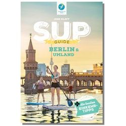 SUP-Guide Berlin & Umland