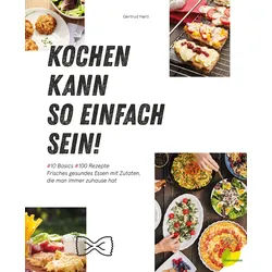 Kochen kann so einfach sein! Buch 1 St
