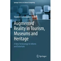 Augmented Reality In Tourism, Museums And Heritage, Kartoniert (TB)