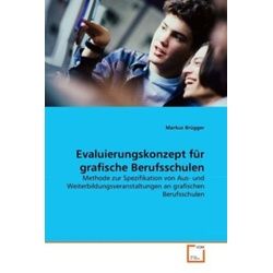 Brügger, M: Evaluierungskonzept für grafische Berufsschulen