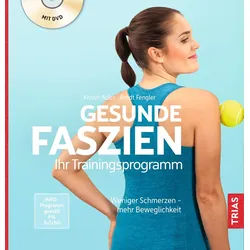 Gesunde Faszien. Ihr Trainingsprogramm Buch 1 St