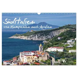 CALVENDO Wandkalender Süditalien - Von Kampanien nach Apulien (Wandkalender 2026 DIN A3 quer 42.0 cm x 1 cm x 29.7 cm