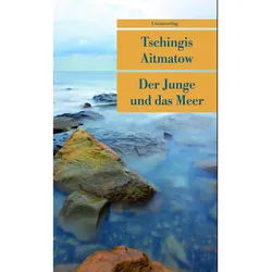 Der Junge Und Das Meer - Tschingis Aitmatow, Taschenbuch