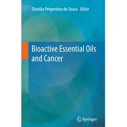 Bioactive Essential Oils And Cancer, Kartoniert (TB)
