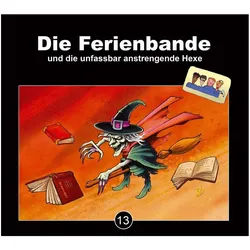 Random House Verlag Hörspiel Die Ferienbande und die unfassbar anstrengende Hexe
