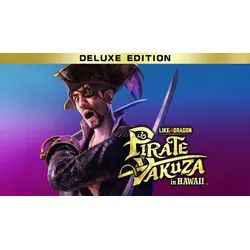Like a Dragon: Pirate Yakuza in Hawaii - Digital Deluxe Edition