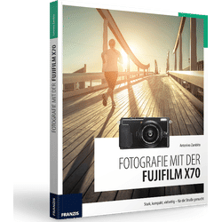 Fotografie mit der FUJIFILM X70