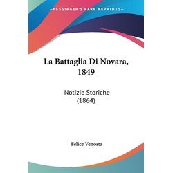 La Battaglia Di Novara, 1849