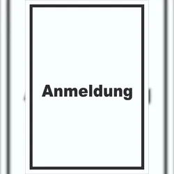 HB-Druck Anmeldung Schild mit Text Aufnahme hochkant A1 Rückseite selbstklebend