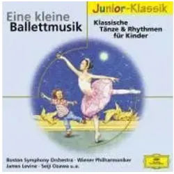 Universal Music GmbH Hörspiel Eine kleine Ballettmusik - Klassik für Kinder