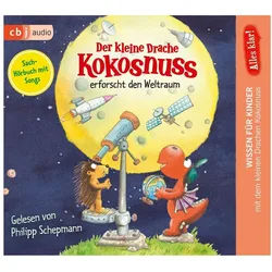 Hörspiel Alles klar! Der kleine Drache Kokosnuss erforscht den Weltraum