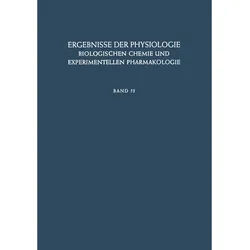 Ergebnisse Der Physiologie, Biologischen Chemie Und Experimentellen Pharmakologie - K. Kramer, O. Krayer, E. Lehnartz, A. v. Muralt, H. H. Weber, Kart