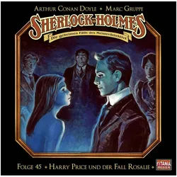 Hörspiel Sherlock Holmes - Folge 45. Harry Price und der Fall Rosalie