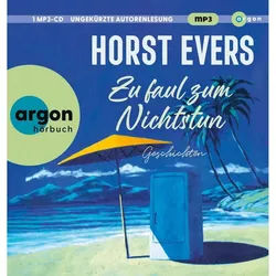 Argon Verlag Hörspiel Zu faul zum Nichtstun