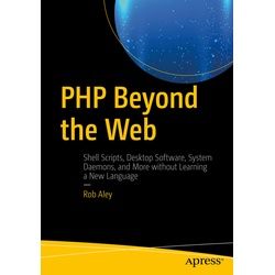Php Beyond The Web - Robert Aley Kartoniert (TB)
