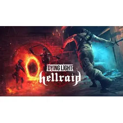Dying Light - Hellraid