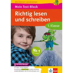 Klett Mein Test-Block: Richtig lesen und schreiben Deutsch in der Grundschule 1. Klasse (Die kleinen Lerndrachen): Block mit Online-Übungen