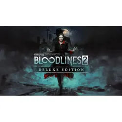 Vampire: The Masquerade - Bloodlines 2 Deluxe Edition