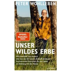 WOHLLEBEN, P: UNSER WILDES ERBE - Sachbuch