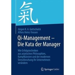 Qi-Management - Die Kata Der Manager - Jürgen K. A. Gottschalck Alfons Heinz-Trossen Kartoniert (TB)