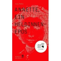 Annette, ein Heldinnen-Epos