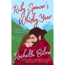 Ruby Spencer's Whisky Year - Rochelle Bilow, Kartoniert (TB)