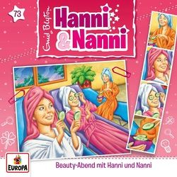 Hanni und Nanni 73 - Beauty Abend mit Hanni und Nanni, Hörbücher