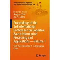 Proceedings Of The 3Rd International Conference On Cognitive Based Information Processing And Applications-Volume 1, Kartoniert (TB)