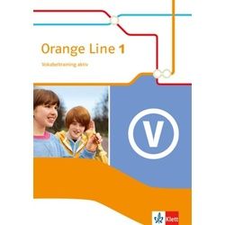 Orange Line 1. Vokabeltraining aktiv. Ausgabe 2014