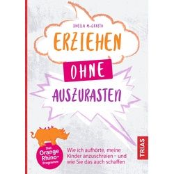 Erziehen ohne auszurasten Buch 1 St