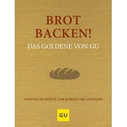 Brot backen! Das Goldene von GU Buch 1 St