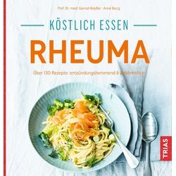 Köstlich essen - Rheuma Buch 1 St