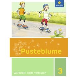 Pusteblume. Die Werkstatt-Sammlung - Ausgabe 2016 - Christel Jahn Wofgang Kunsch Elke Schnepf Brigitte Schulz Sabine Stach-Partzsch Katja Vau Na
