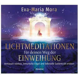 Hörspiel Lichtmeditationen für deinen Weg der Einweihung (1 Audio-CD,...