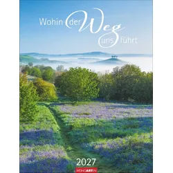Athesia Kalenderverlag Wandkalender Wohin der Weg uns führt Kalender 2027