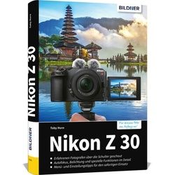 Buch Nikon Z30 - Das umfangreiche Praxisbuch zu ihrer Kamera !