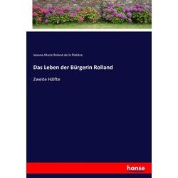 Das Leben der Bürgerin Rolland