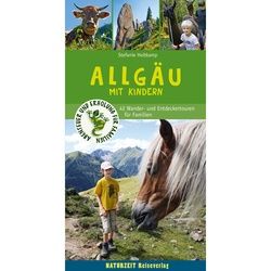 WANDERFÜHRER ALLGÄU - MIT KINDERN - 2. Auflage 2017 - Sachbuch