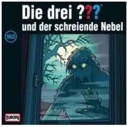 Hörspiel Die drei ??? 162 und der schreiende Nebel (drei Fragezeichen) CD